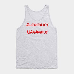 Alcoholics Unanimous Tank Top